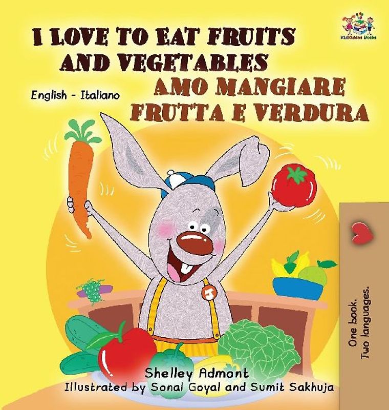 I Love to Eat Fruits and Vegetables Amo mangiare frutta e verdura