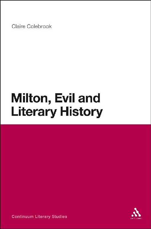 Milton, Evil and Literary History