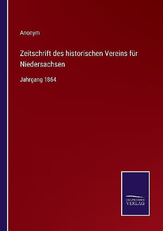 Zeitschrift des historischen Vereins für Niedersachsen