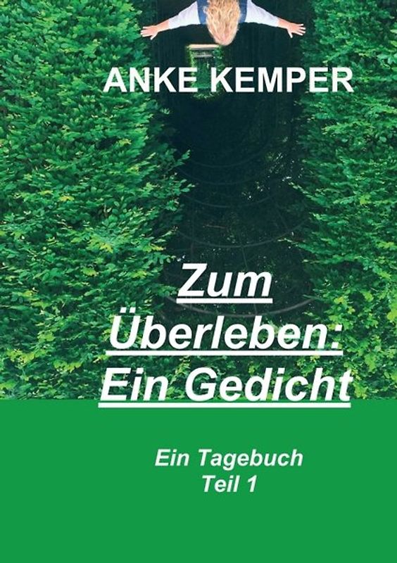 Zum Überleben: Ein Gedicht