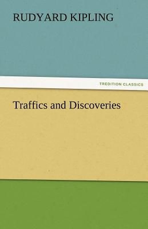 Traffics and Discoveries