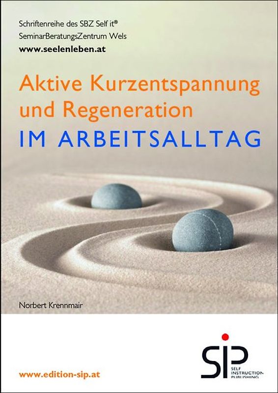 Aktive Kurzentspannung und Regeneration im Arbeitsalltag