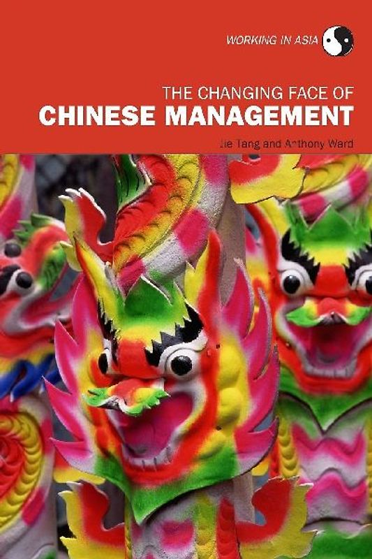 The Changing Face of Chinese Management