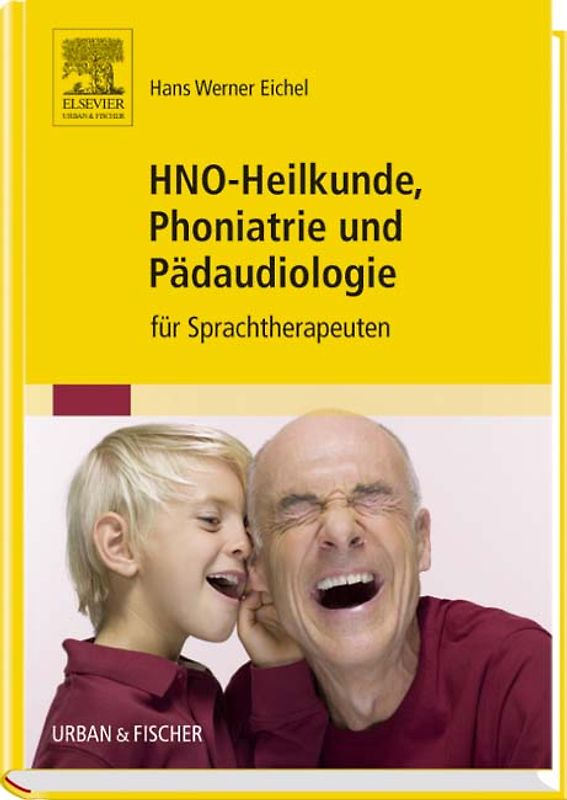 HNO-Heilkunde, Phoniatrie und Pädaudiologie