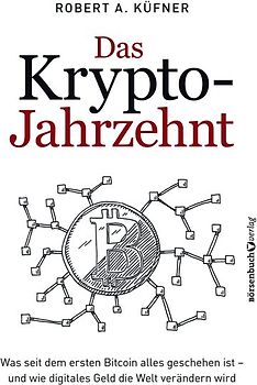 Das Krypto-Jahrzehnt