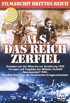 Filmarchiv Drittes Reich - Als das Reich zerfiel DVD