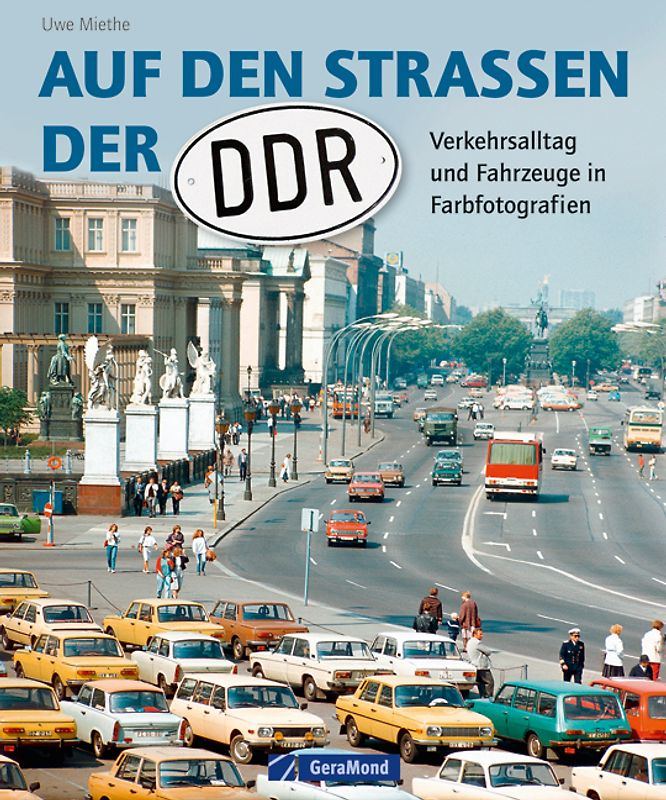 Auf den Straßen der DDR