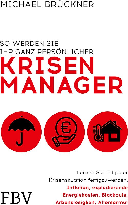 So werden Sie Ihr ganz persönlicher Krisenmanager