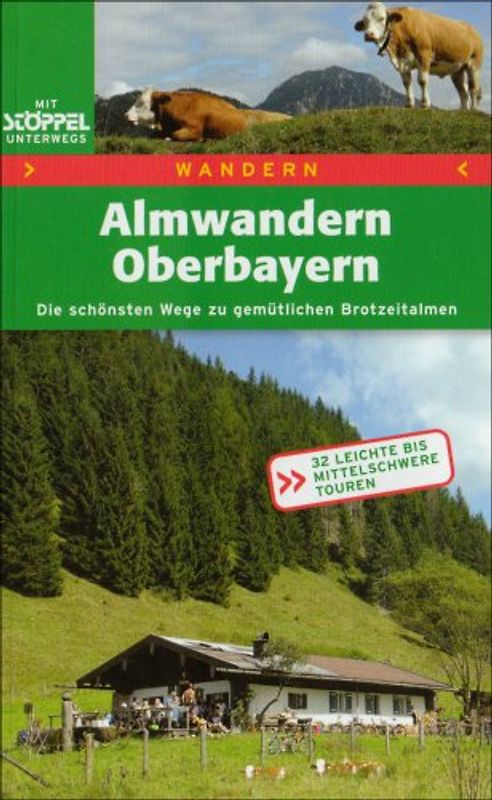 Almwandern Oberbayern