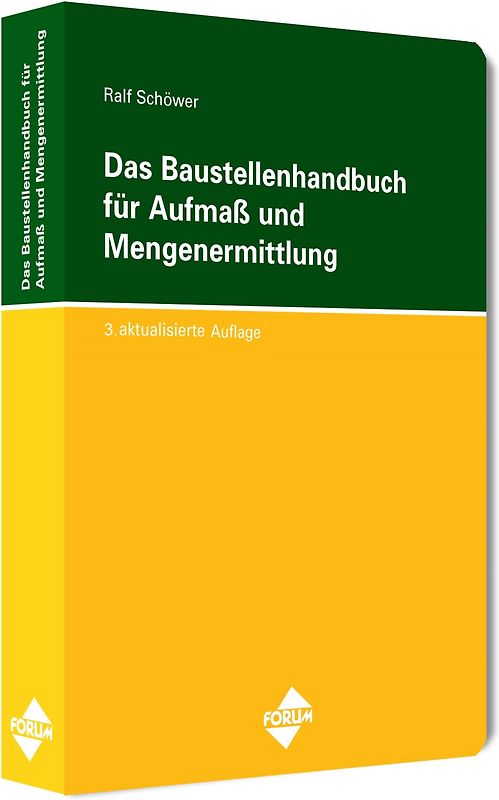 Das Baustellenhandbuch für Aufmass und Mengenermittlung