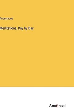 Meditations, Day by Day