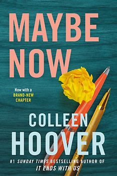 Maybe Now - Colleen Hoover [Paperback]