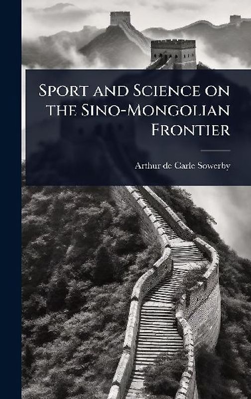 Sport and Science on the Sino-Mongolian Frontier