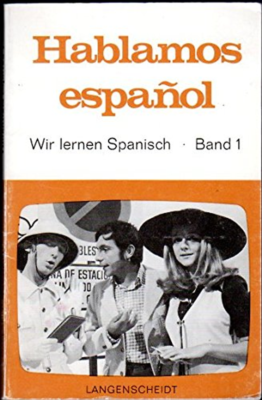 Hablamos español /Wir lernen Spanisch. Spanischer Fernsehlehrgang / Lehrbuch, Folge 1-13
