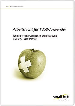 Arbeitsrecht für TVöD-Anwender für die Bereiche Gesundheit und Betreuung