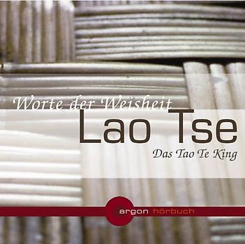 Lao Tse. Das Tao Te King