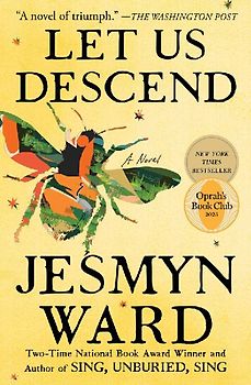 Let Us Descend (Oprah's Book Club)