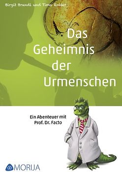 Das Geheimnis der Urmenschen