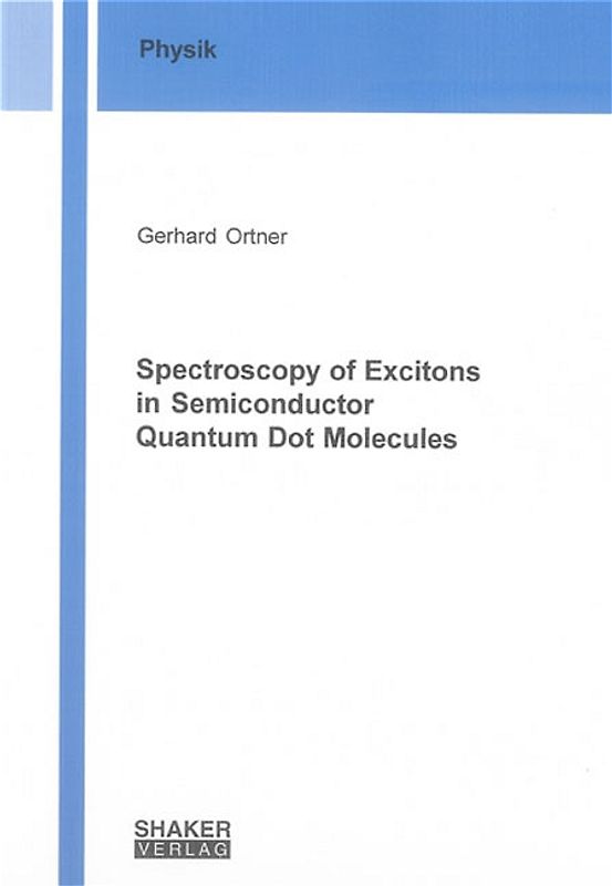 Spectroscopy of Excitons in Semiconductor Quantum Dot Molecules