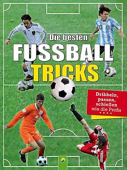 Die besten Fußballtricks