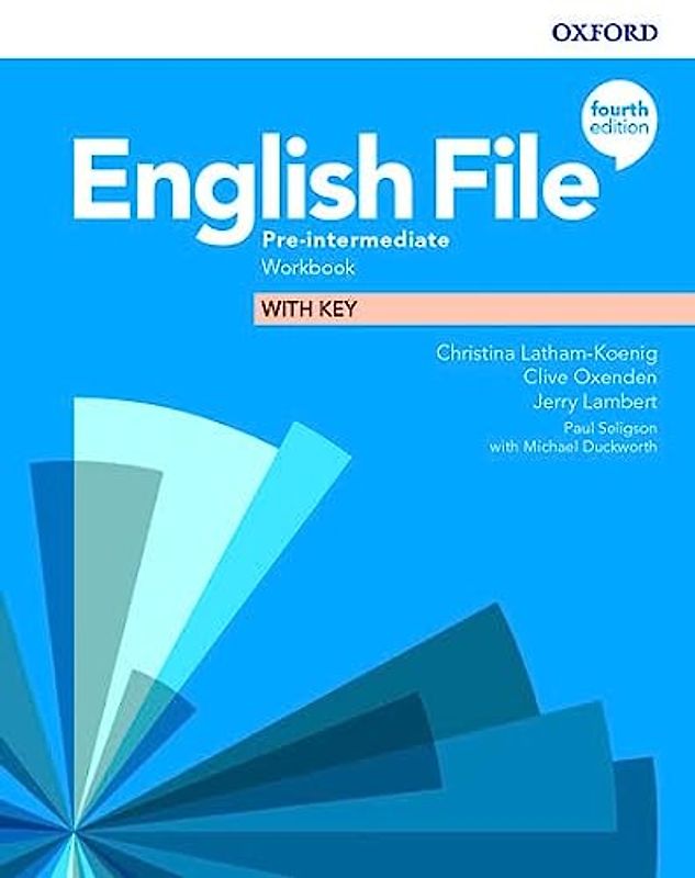 English File Fourth Edition Pre-Intermediate Workbook with Answer Key (2019)
