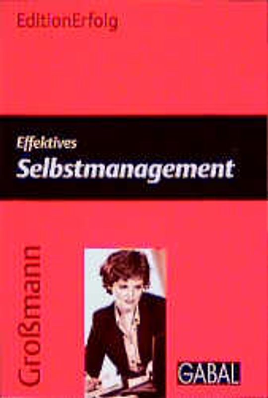 Effektives Selbstmanagement