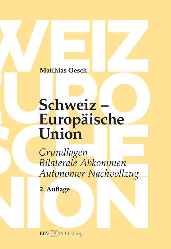 Schweiz – Europäische Union