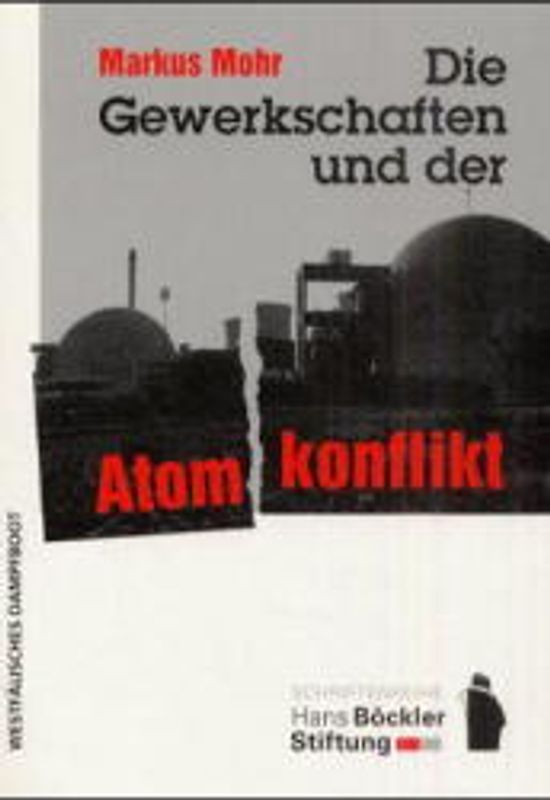 Die Gewerkschaften und der Atomkonflikt