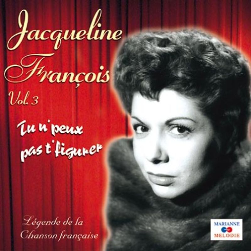 Jacqueline Francois - Tu N'Peux Pas T'Figurer