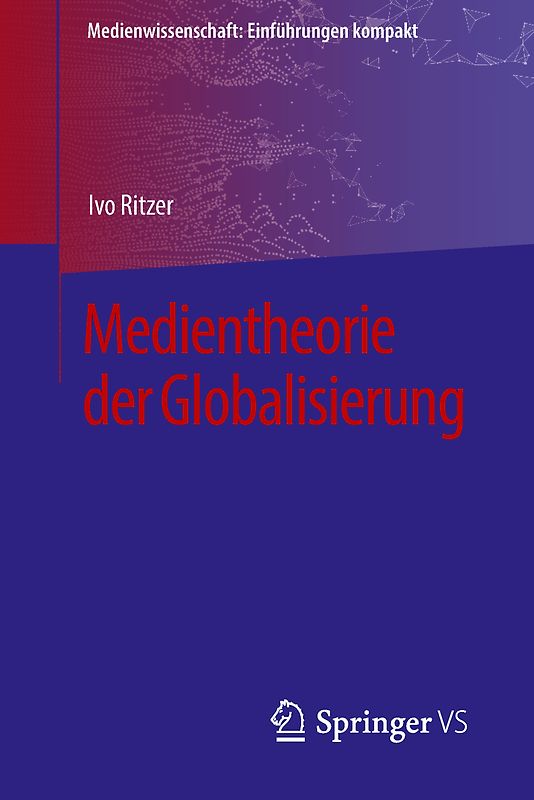 Medientheorie der Globalisierung