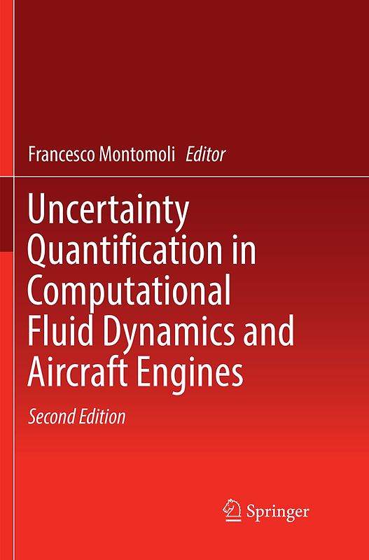 Uncertainty Quantification in Computational Fluid Dynamics and Aircraft Engines