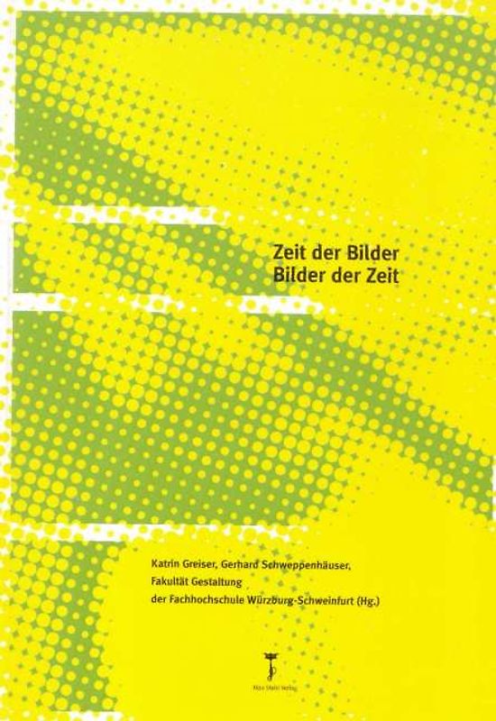 Zeit der Bilder - Bilder der Zeit