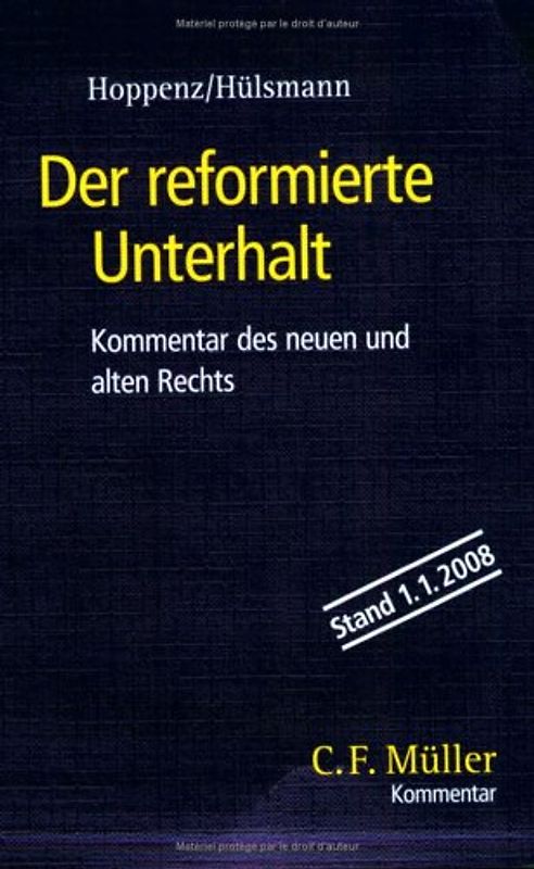 Der reformierte Unterhalt. Kommentar des neuen und alten Rechts