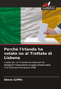 Perché l'Irlanda ha votato no al Trattato di Lisbona