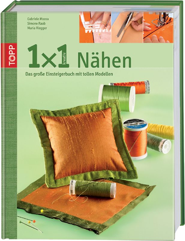 1 x 1 kreativ Nähen