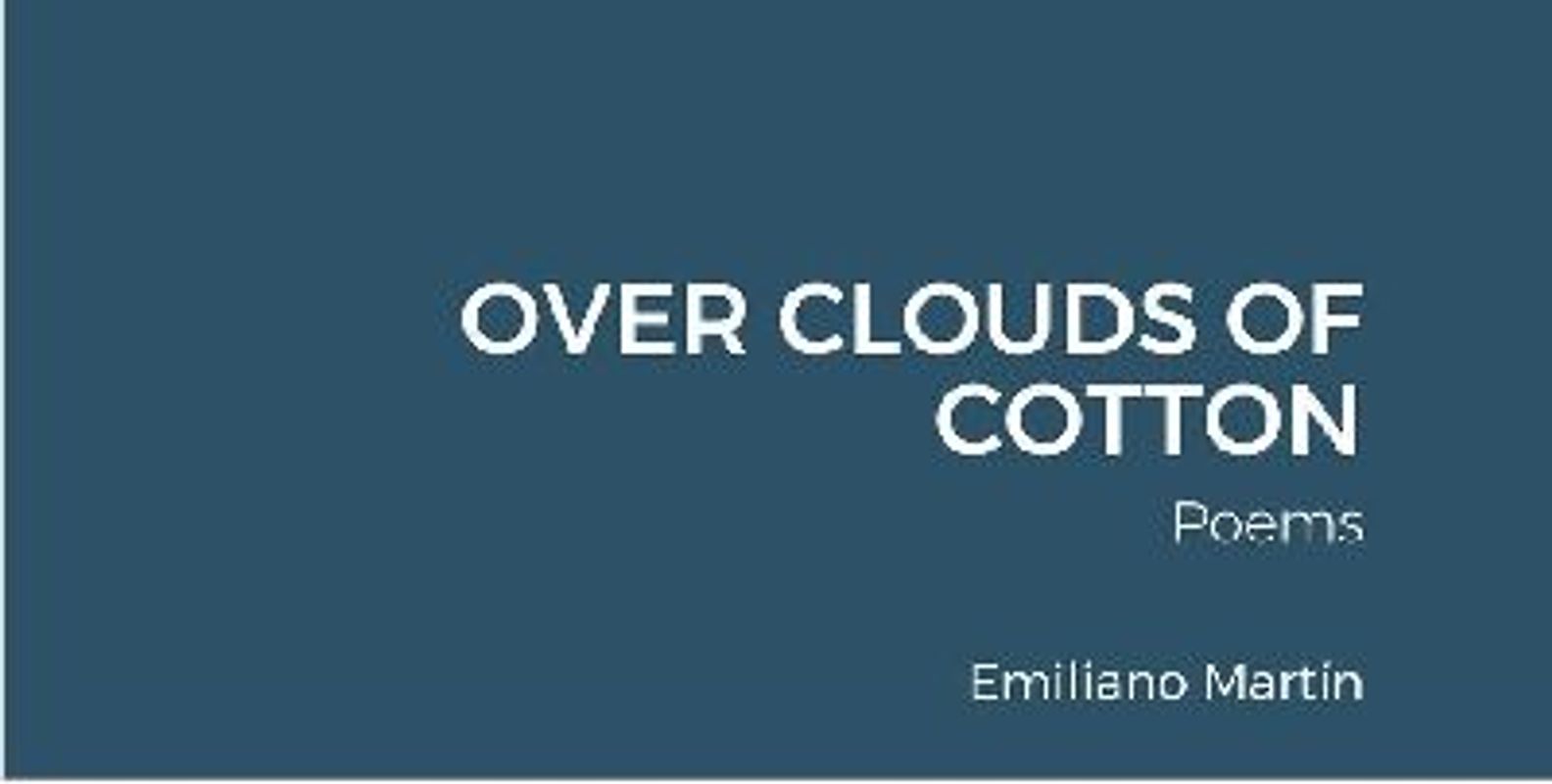 OVER CLOUDS OF COTTON