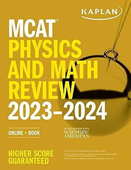 MCAT Physics and Math Review 2023-2024: Online + Book (Kaplan Test Prep)
