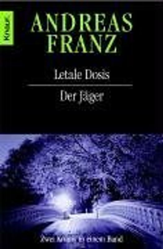 Letale Dosis /Der Jäger