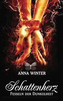 Schattenherz - Fesseln der Dunkelheit - Winter, Anna