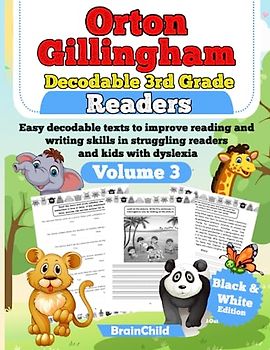 Orton Gillingham Decodable 3rd Grade Readers. Easy decodable texts to improve reading and writing skills in struggling readers and kids with dyslexia. ... 8-9 years. Volume 3. Black & White Edition.