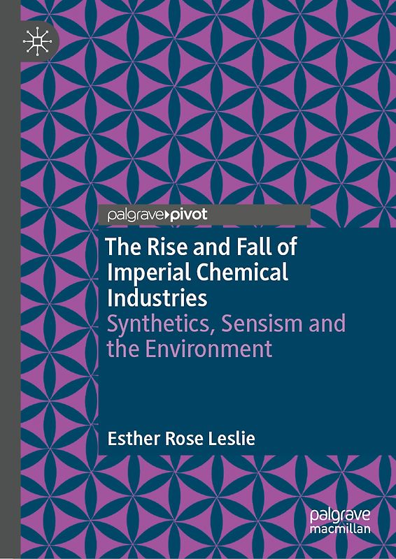The Rise and Fall of Imperial Chemical Industries