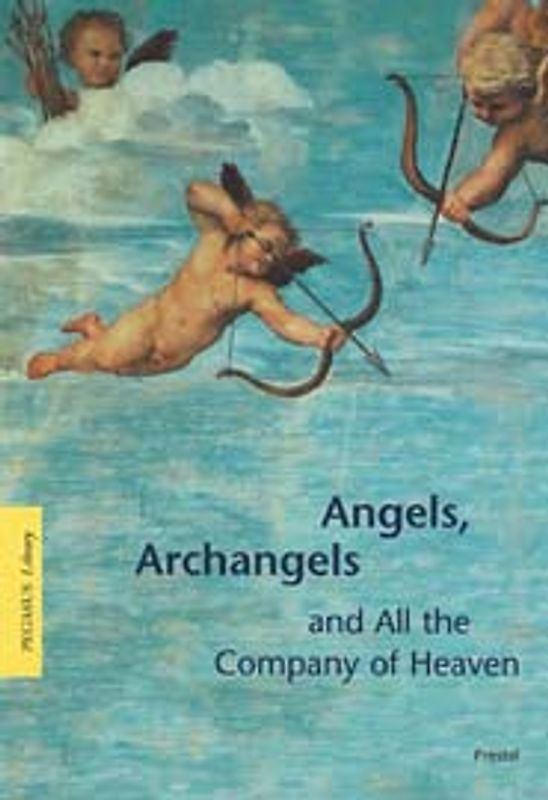 Angels, Archangels and All the Company of Heaven