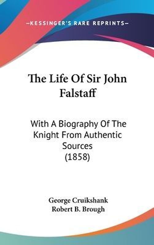 The Life Of Sir John Falstaff