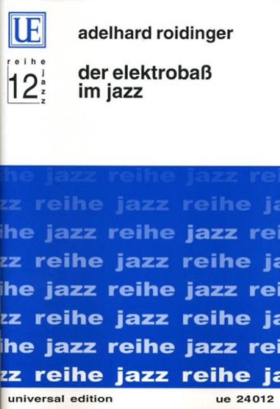 Der Elektrobass im Jazz, für E-Bass