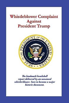 Whistleblower Complaint Against President Trump