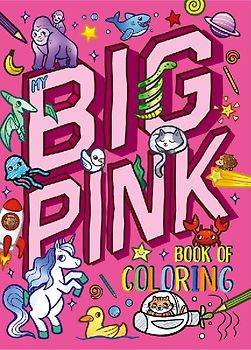 My My Big Pink Book of Coloring