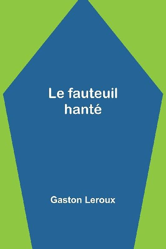 Le fauteuil hanté