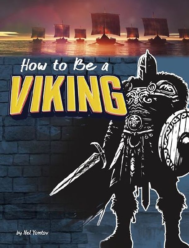 How to Be a Viking