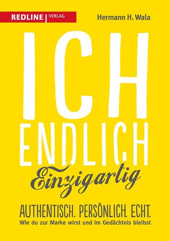 Ich, endlich einzigartig