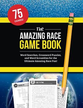The Amazing Race Puzzle Game Book: Word Searches, Crossword Puzzles, and Other Activities for the Ultimate Fan of the TV Show!